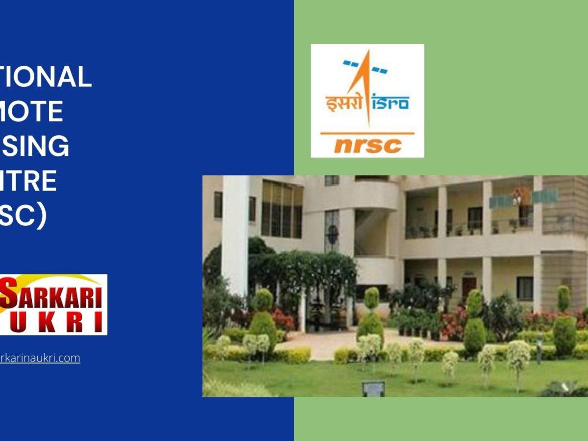 National Remote Sensing Centre (NRSC) Recruitment