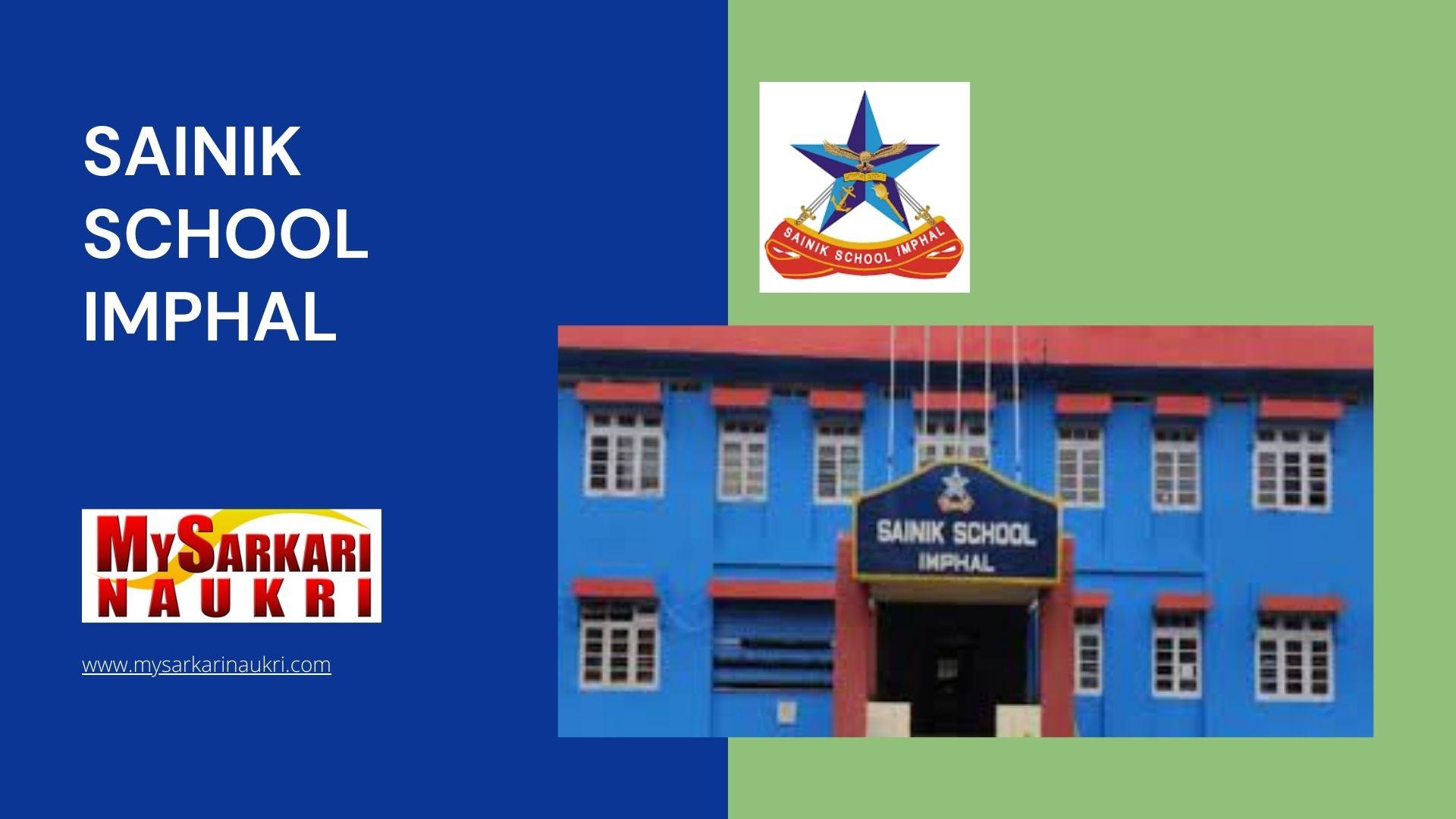 Sainik School Imphal Recruitment