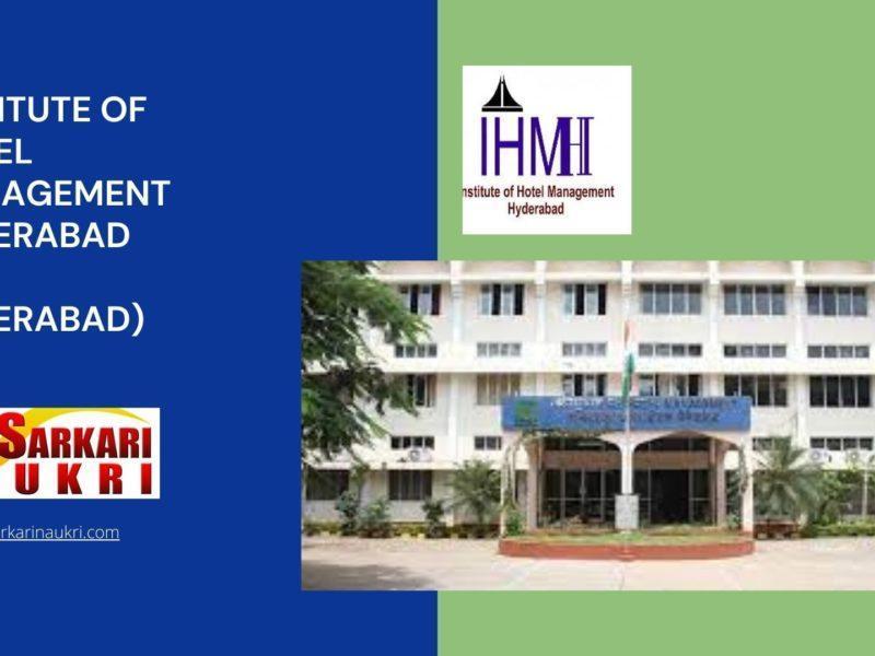Institute of Hotel Management Hyderabad (IHM Hyderabad) Recruitment