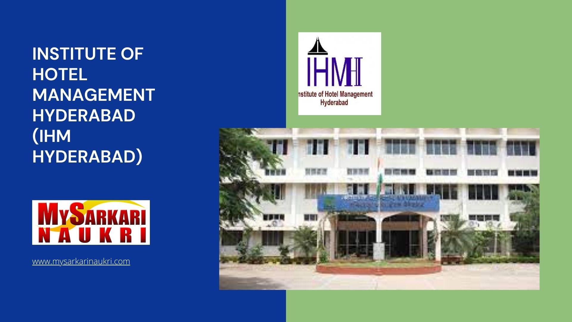 Institute of Hotel Management Hyderabad (IHM Hyderabad) Recruitment