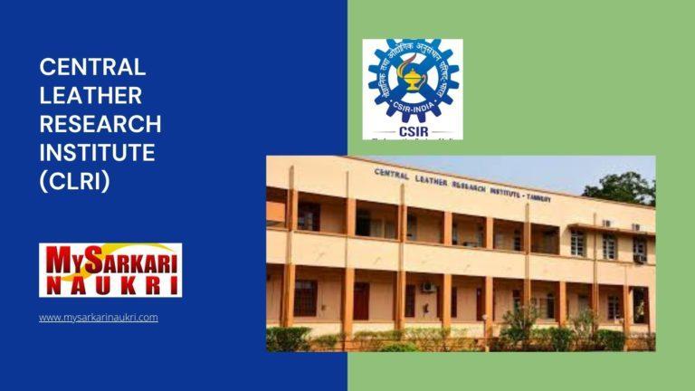 Central Leather Research Institute (CLRI) Recruitment