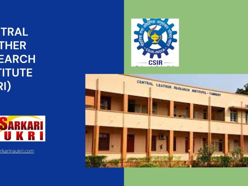 Central Leather Research Institute (CLRI) Recruitment