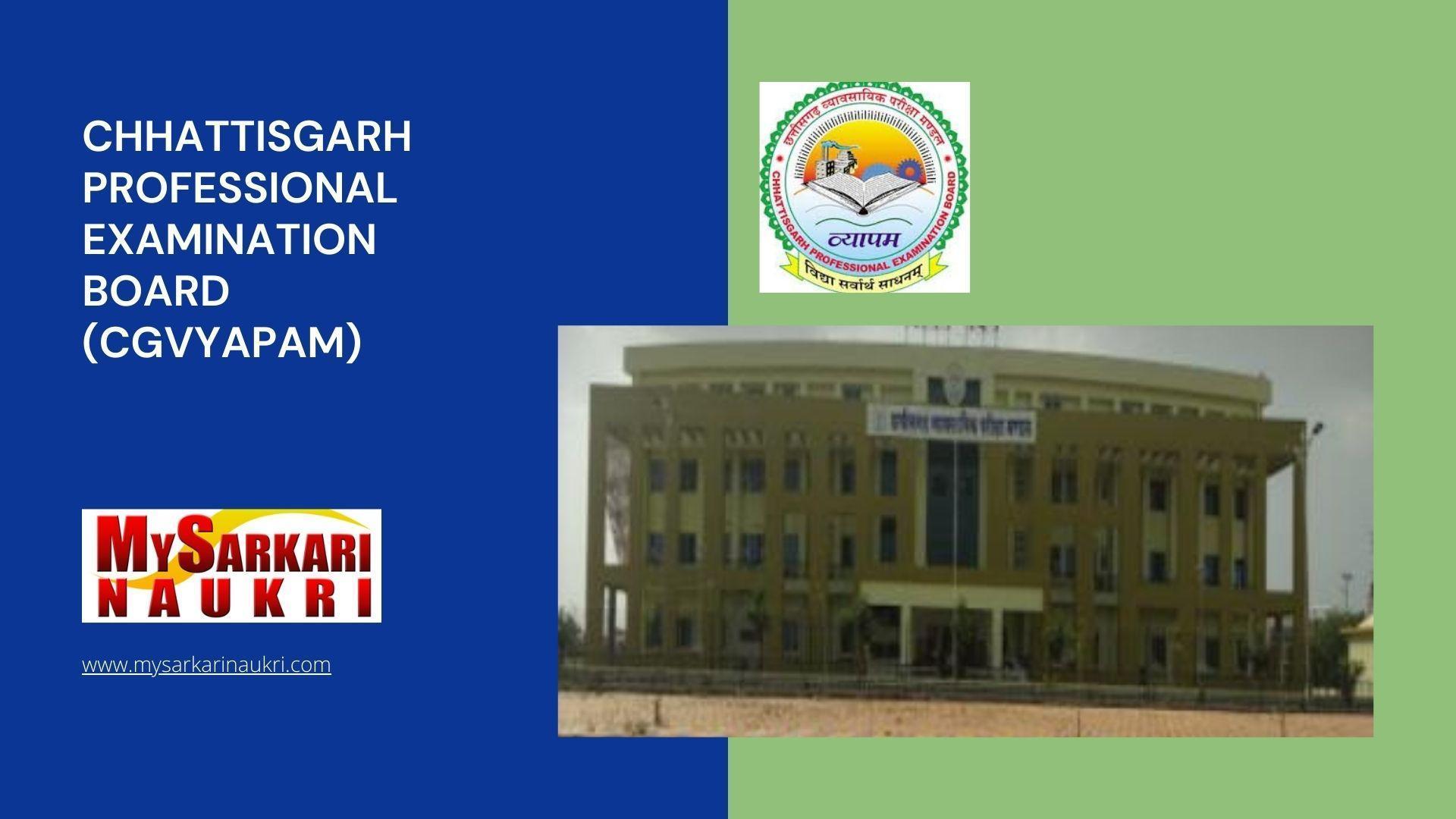 Chhattisgarh Professional Examination Board (CGVYAPAM) Recruitment