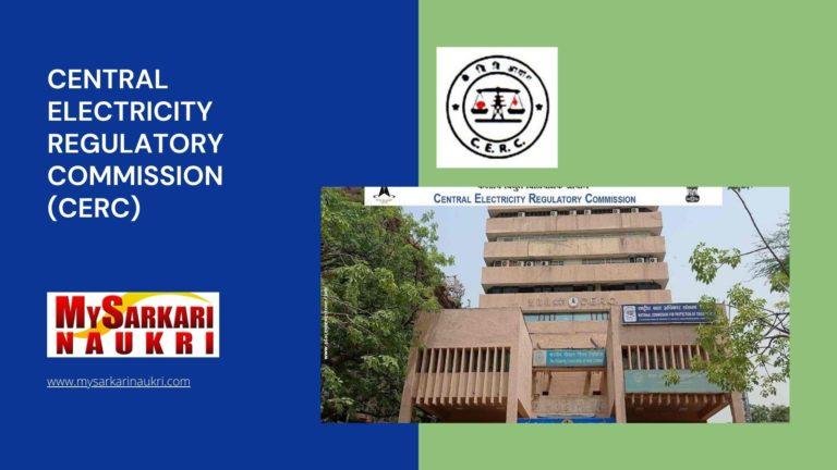 Central Electricity Regulatory Commission (CERC) Recruitment