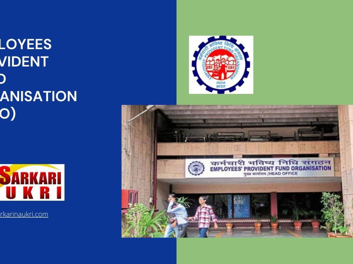 Employees Provident Fund Organisation (EPFO) Recruitment