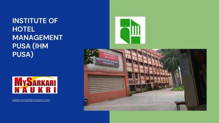 Institute of Hotel Management Pusa (IHM Pusa) Recruitment