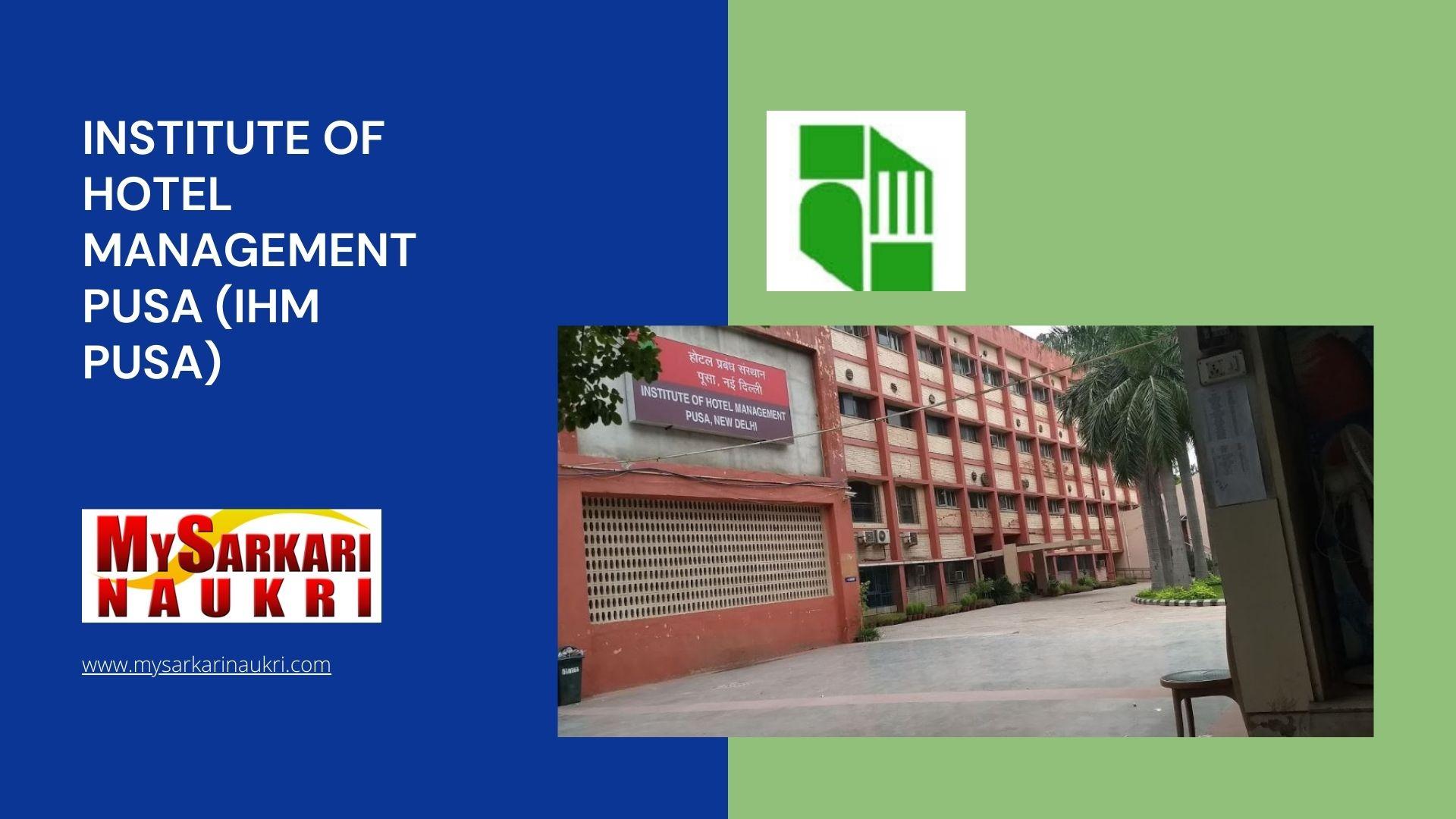Institute of Hotel Management Pusa (IHM Pusa) Recruitment