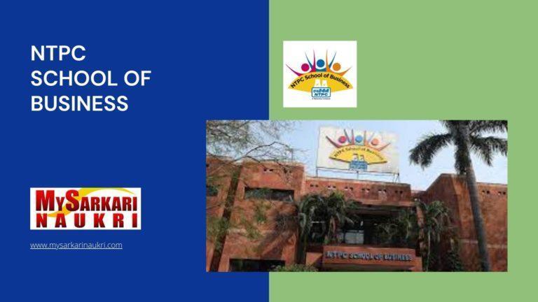 NTPC School of Business Recruitment