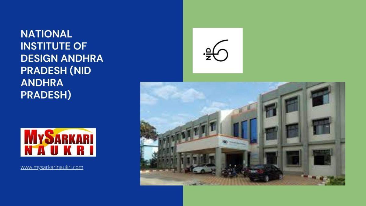 National Institute of Design Andhra Pradesh (NID Andhra Pradesh) Recruitment