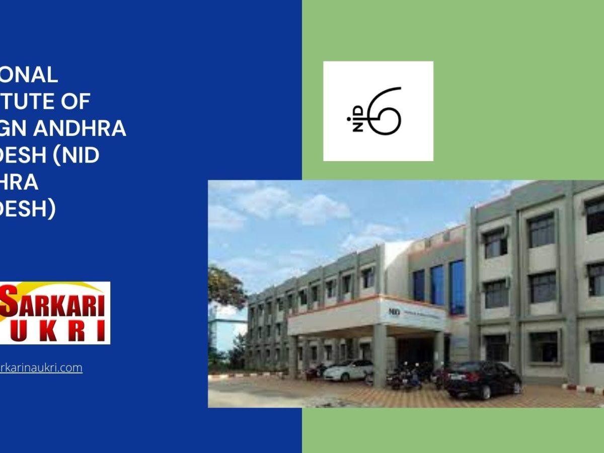 National Institute of Design Andhra Pradesh (NID Andhra Pradesh) Recruitment