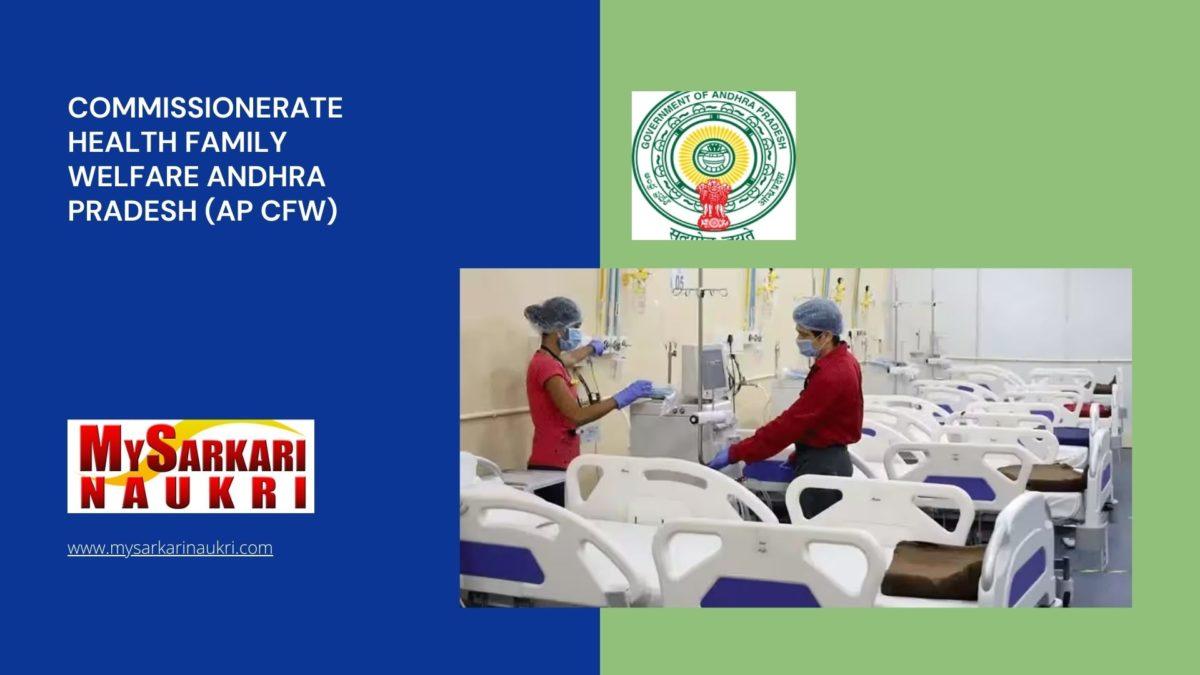 Commissionerate Health Family Welfare Andhra Pradesh (AP CFW) Recruitment