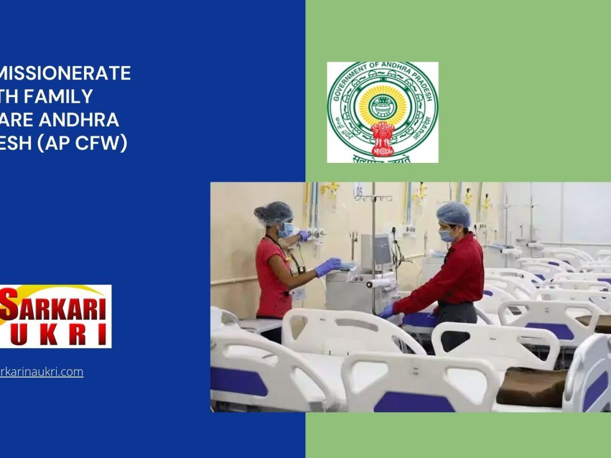 Commissionerate Health Family Welfare Andhra Pradesh (AP CFW) Recruitment