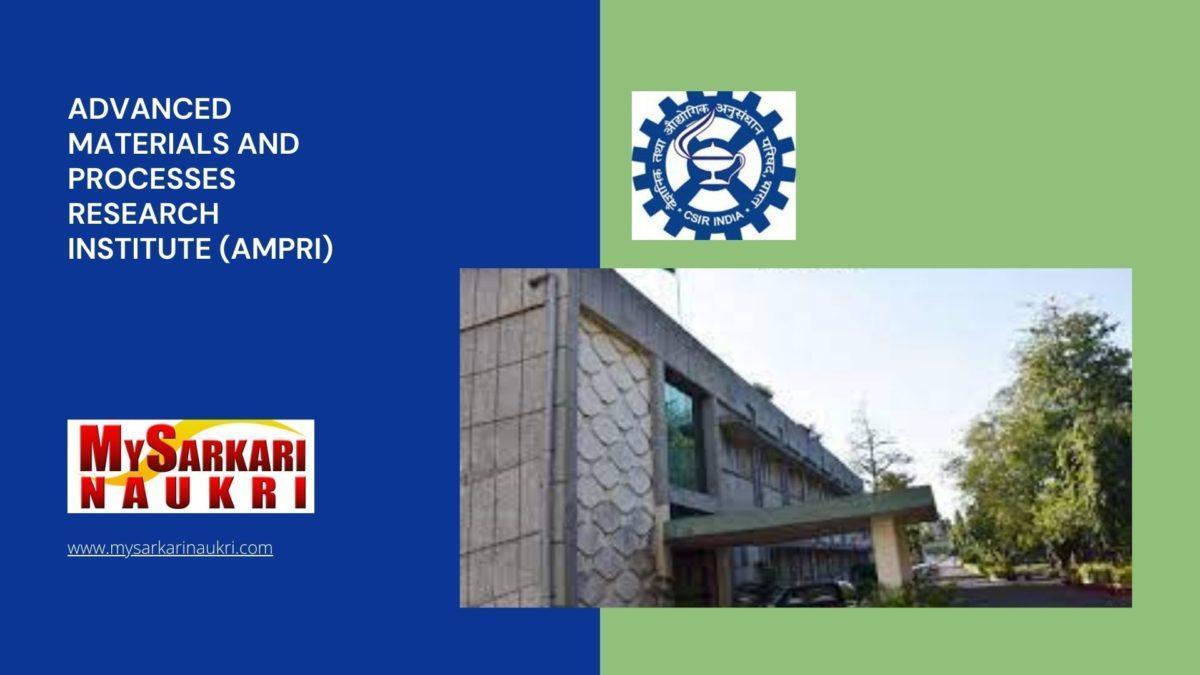 Advanced Materials and Processes Research Institute (AMPRI) Recruitment
