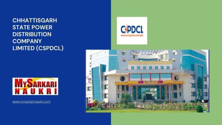 Chhattisgarh State Power Distribution Company Limited (CSPDCL) Recruitment