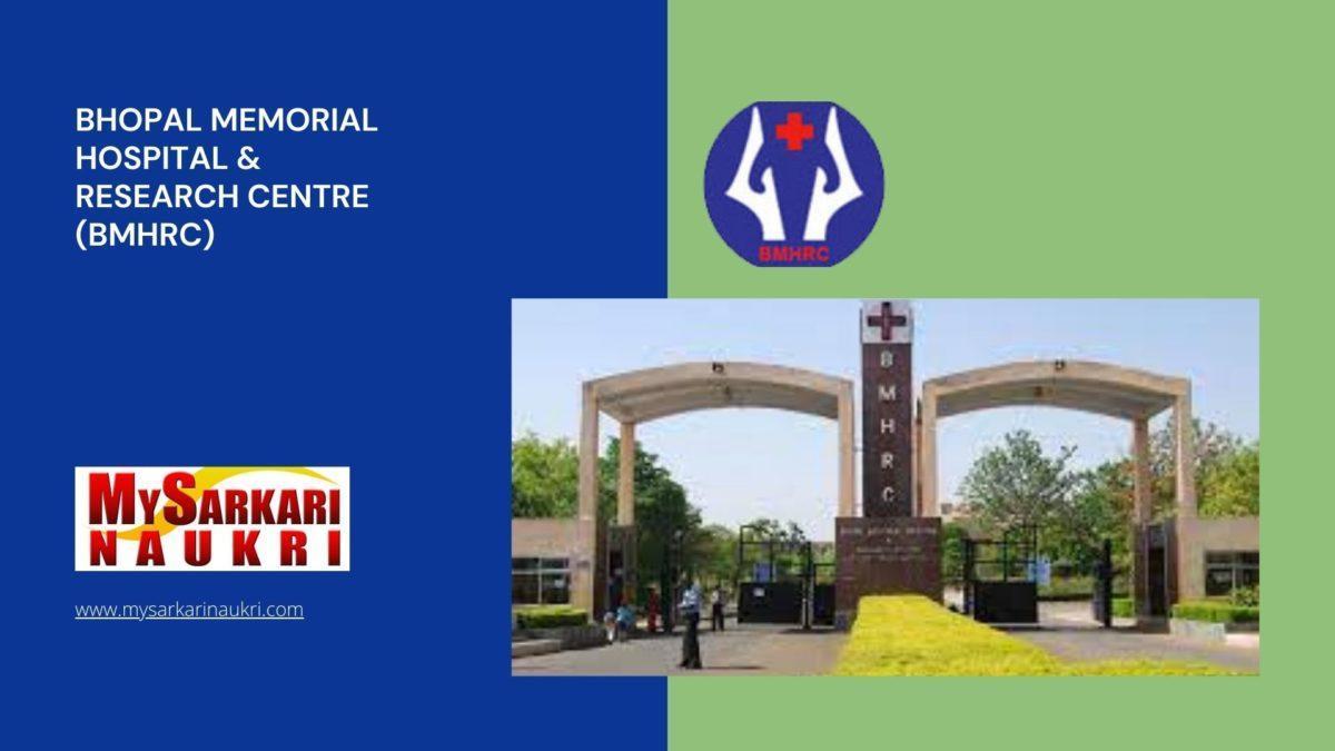Bhopal Memorial Hospital & Research Centre (BMHRC) Recruitment