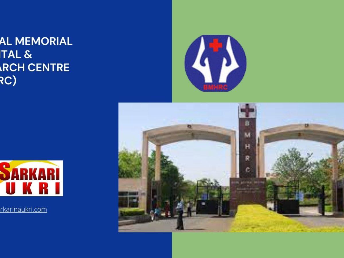 Bhopal Memorial Hospital & Research Centre (BMHRC) Recruitment