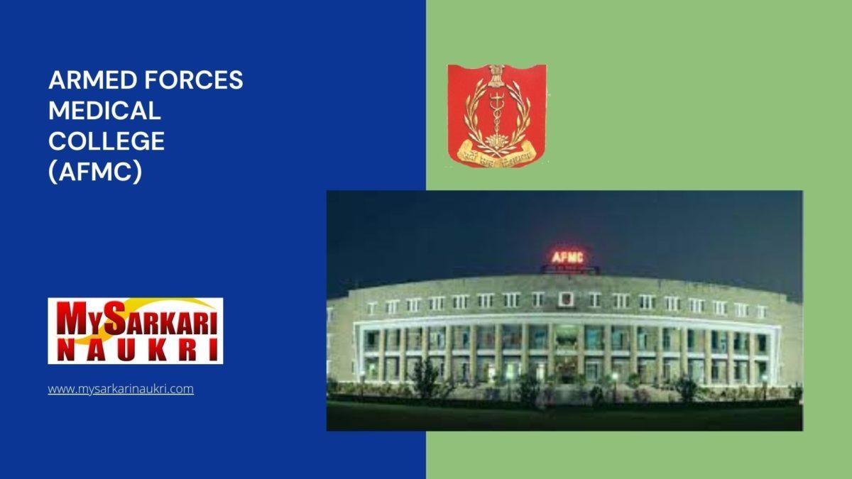 Armed Forces Medical College (AFMC) Recruitment