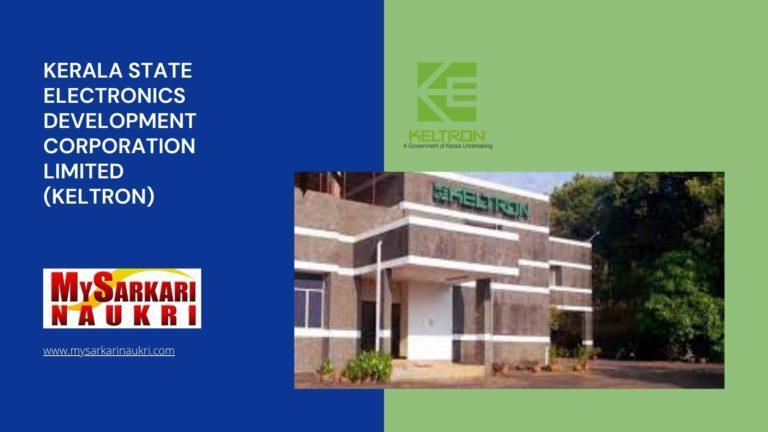 Kerala State Electronics Development Corporation Limited (KELTRON) Recruitment