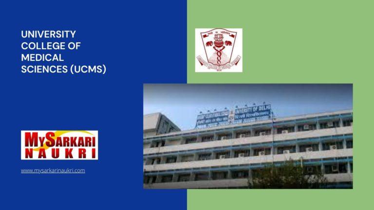University College of Medical Sciences (UCMS) Recruitment