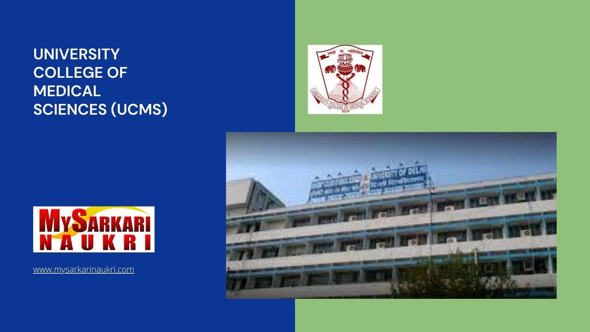 University College of Medical Sciences (UCMS) Recruitment