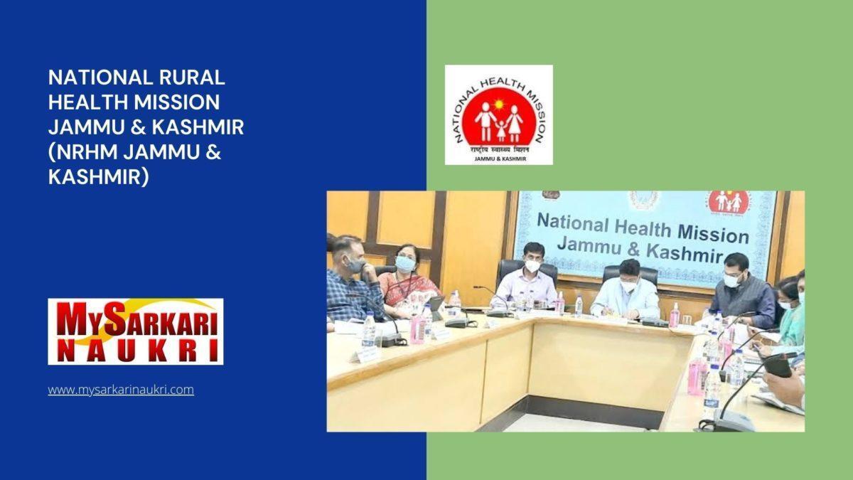 National Rural Health Mission Jammu & Kashmir (NRHM Jammu & Kashmir) Recruitment