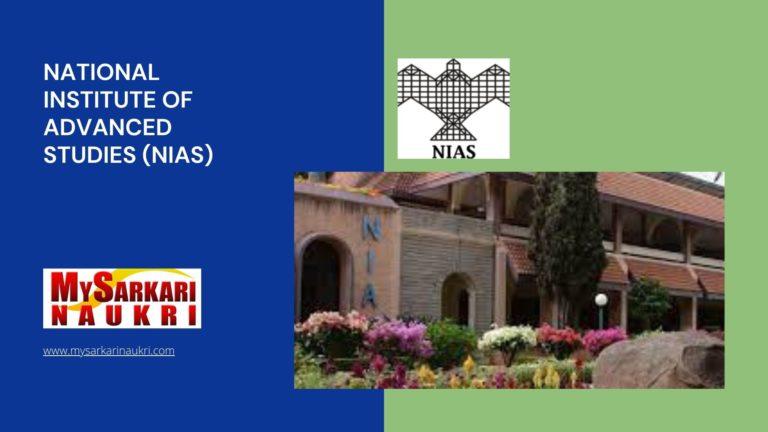 National Institute of Advanced Studies (NIAS) Recruitment