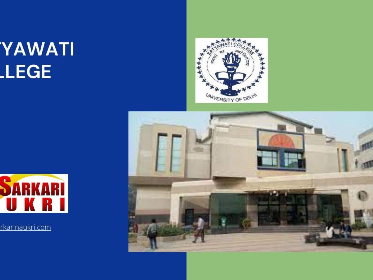 Satyawati College Recruitment