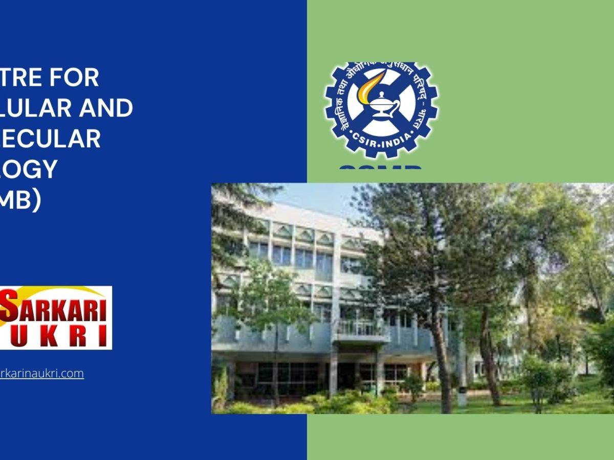 Centre for Cellular and Molecular Biology (CCMB) Recruitment