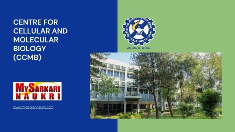 Centre for Cellular and Molecular Biology (CCMB) Recruitment