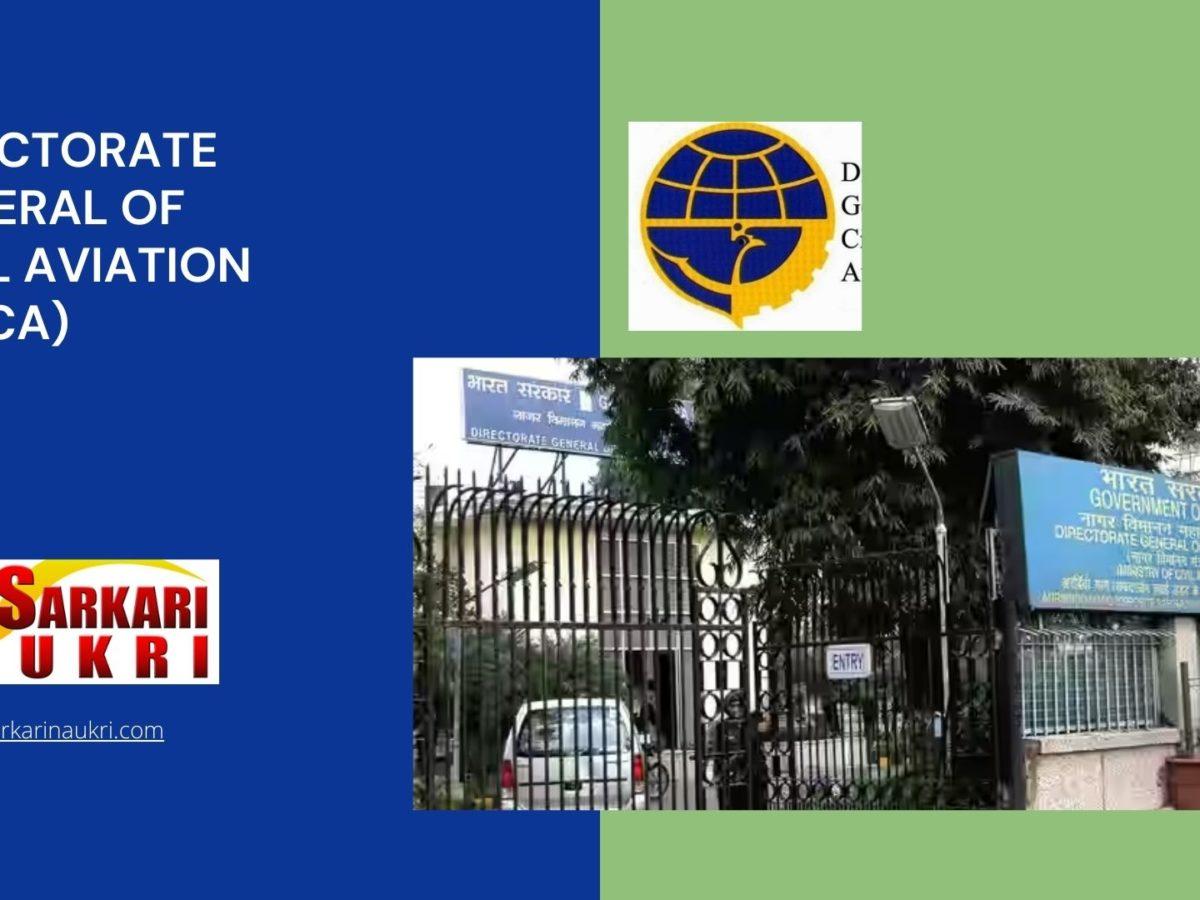 Directorate General Of Civil Aviation (DGCA) Recruitment
