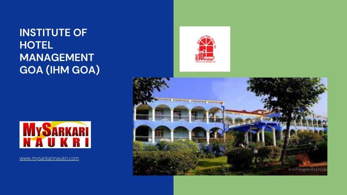 Institute of Hotel Management Goa (IHM Goa) Recruitment