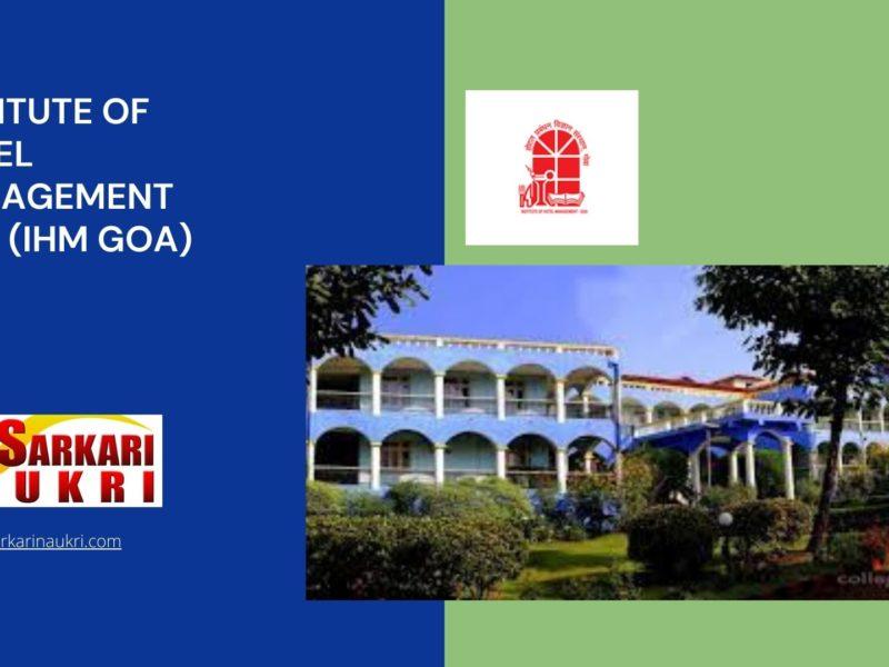 Institute of Hotel Management Goa (IHM Goa) Recruitment