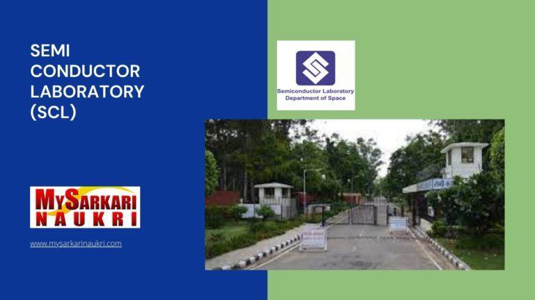 Semi Conductor Laboratory (SCL) Recruitment