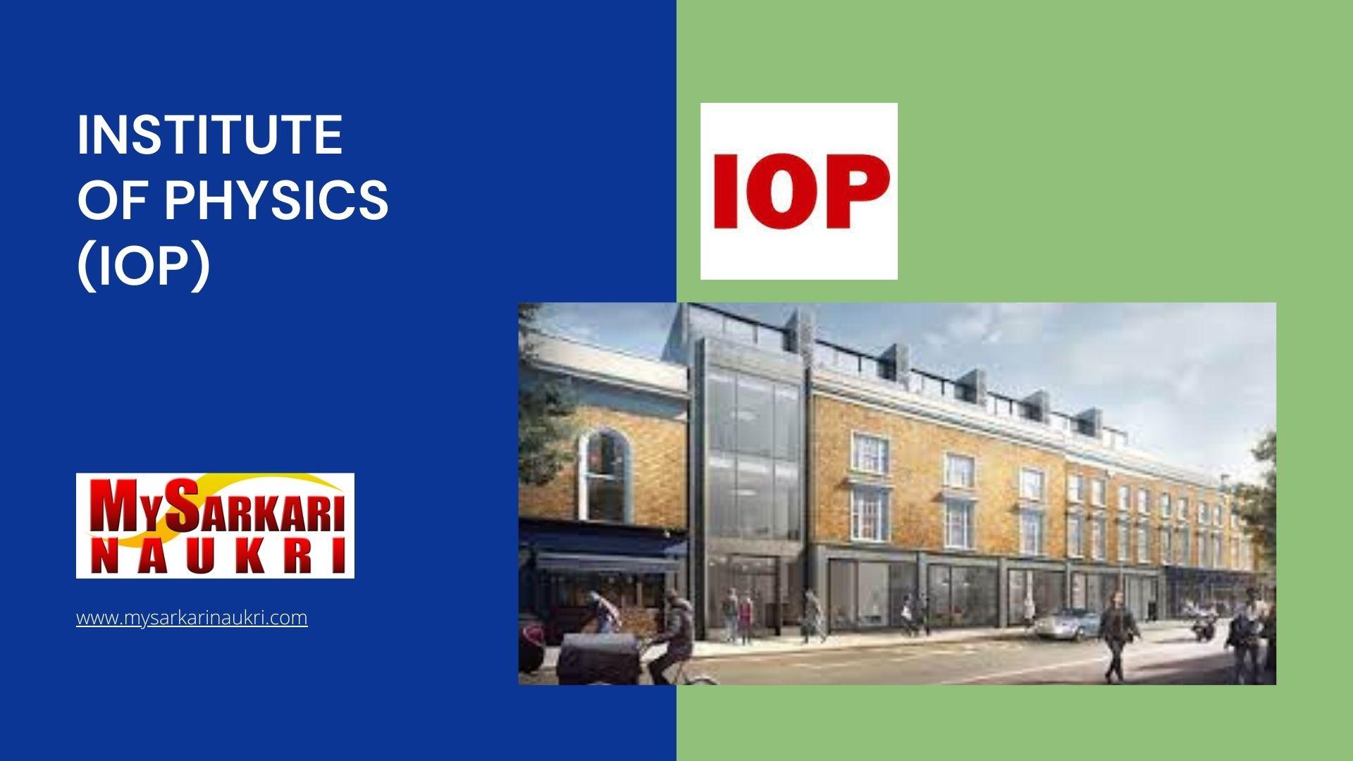 Institute of Physics (IOP) Recruitment