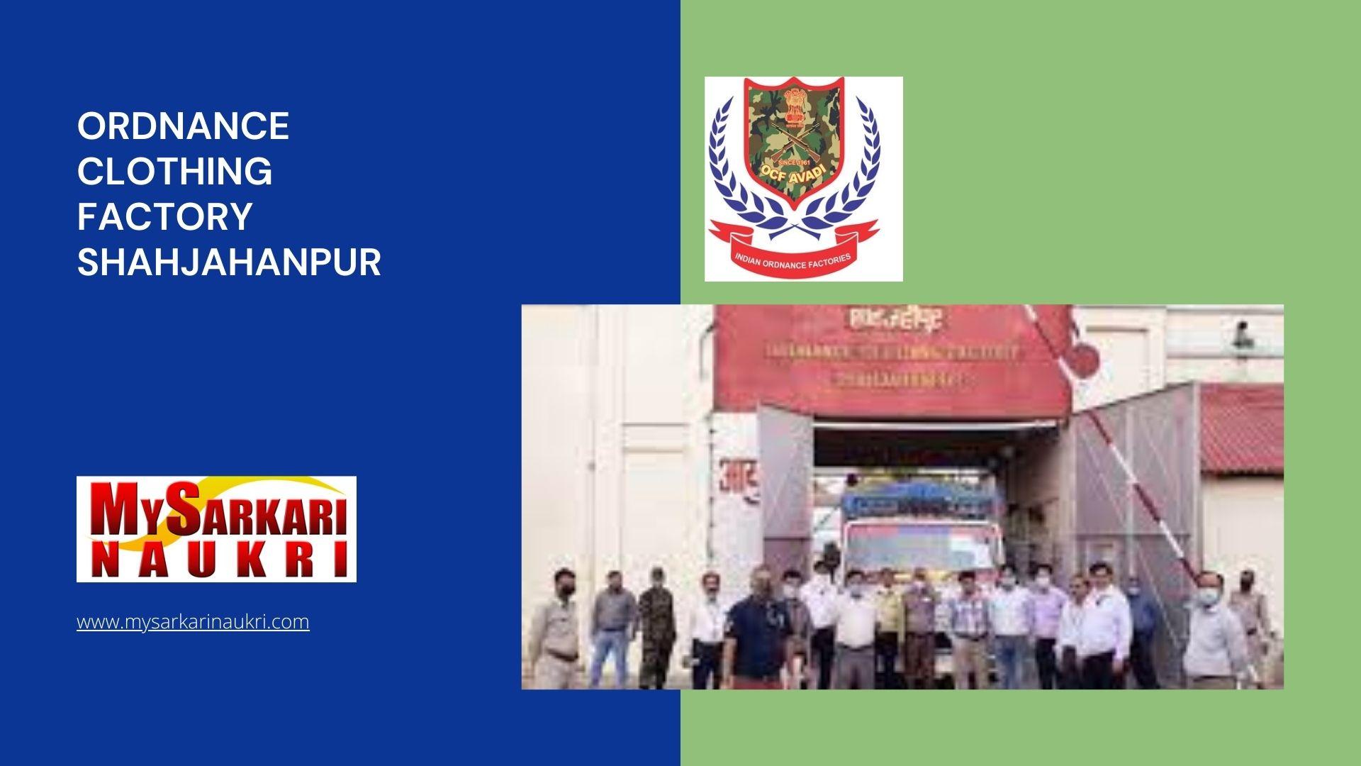 Ordnance Clothing Factory Shahjahanpur Recruitment