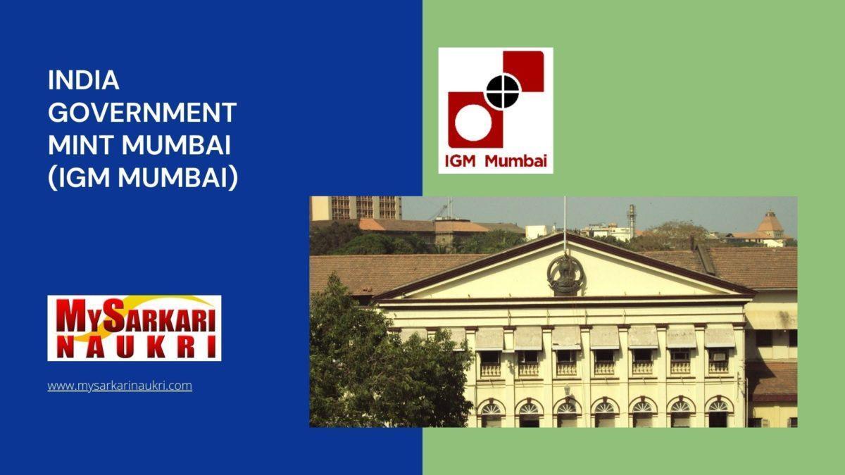 India Government Mint Mumbai (IGM Mumbai) Recruitment