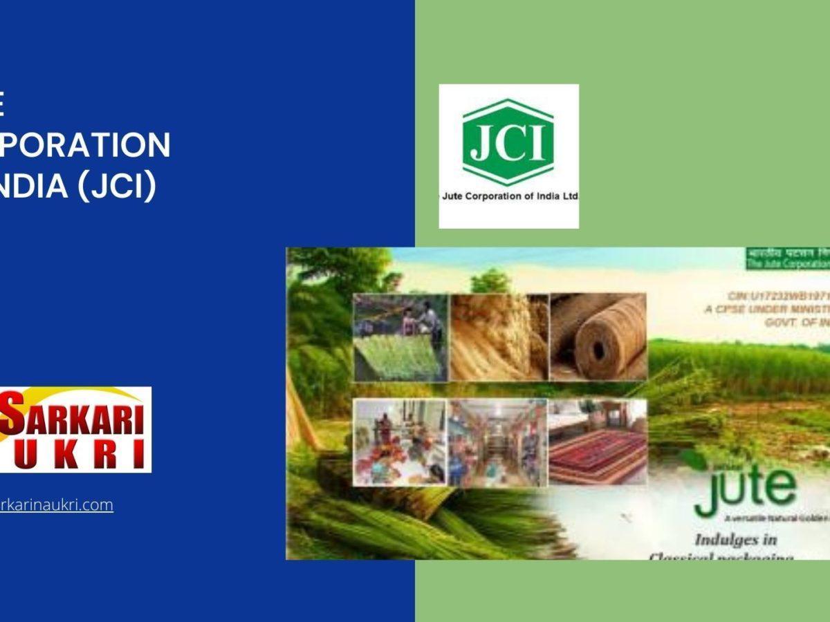 Jute Corporation of India (JCI) Recruitment