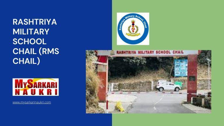 Rashtriya Military School Chail (RMS Chail) Recruitment