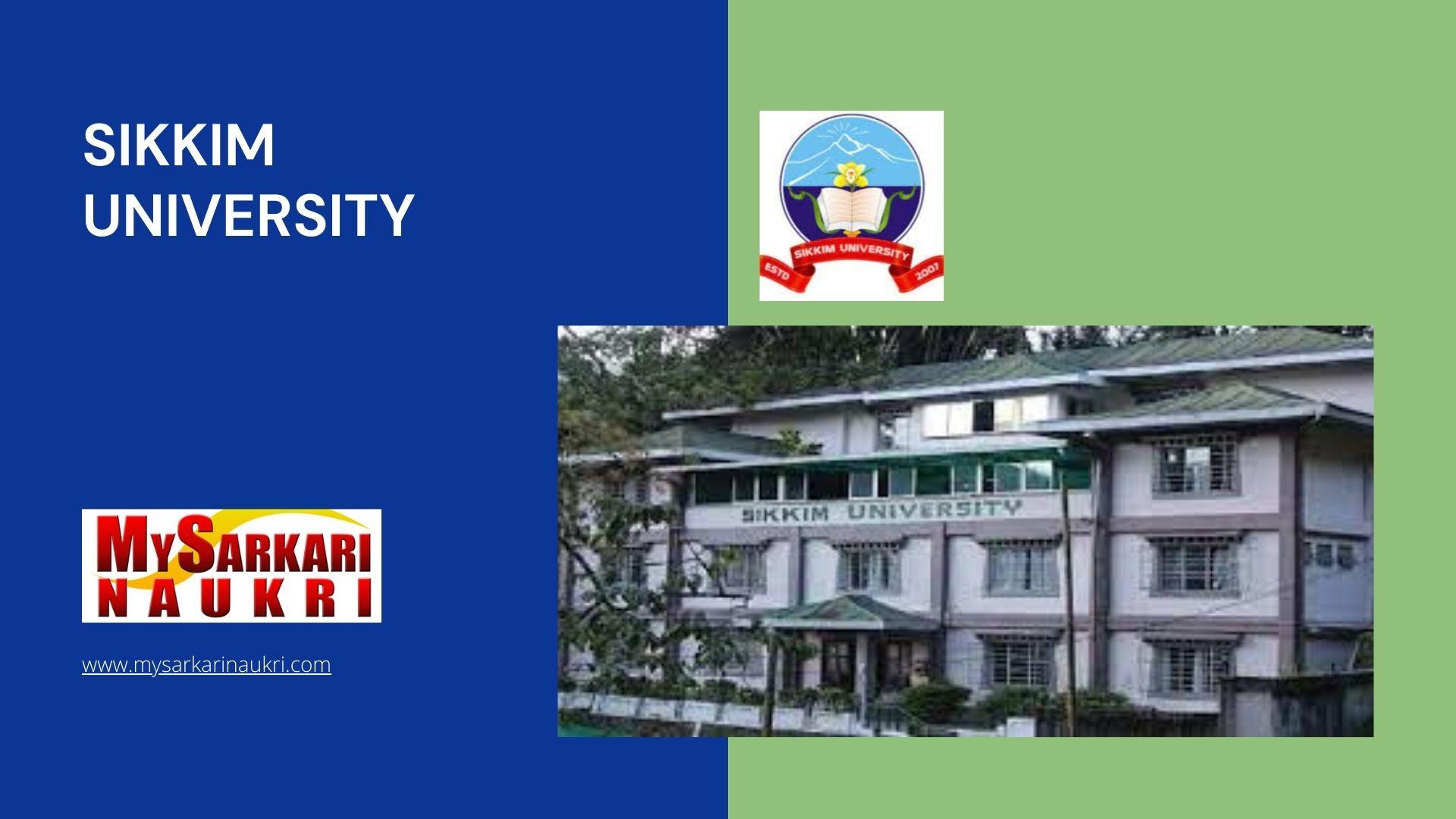 Sikkim University Recruitment For Various Positions MySarkariNaukri En