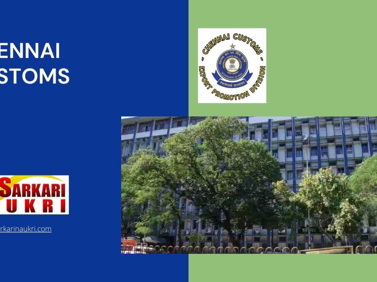 Chennai Customs Recruitment