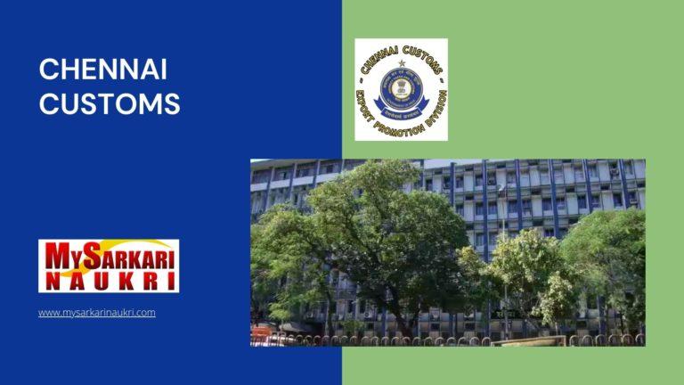 Chennai Customs Recruitment