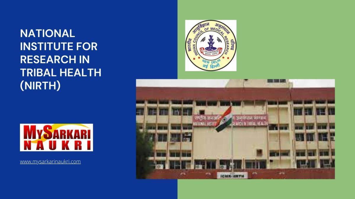 National Institute for Research in Tribal Health (NIRTH) Recruitment