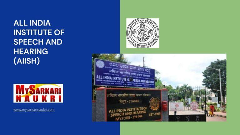 All India Institute of Speech and Hearing (AIISH) Recruitment