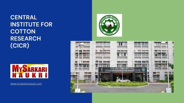 Central Institute for Cotton Research (CICR) Recruitment