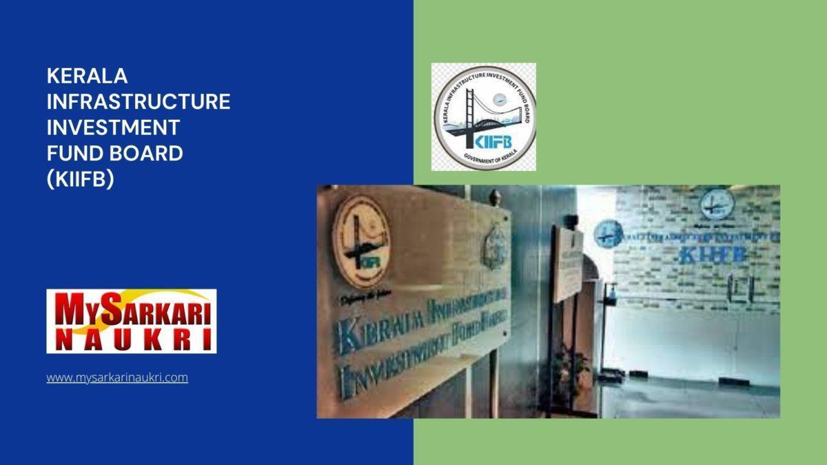 Kerala Infrastructure Investment Fund Board (KIIFB) Recruitment