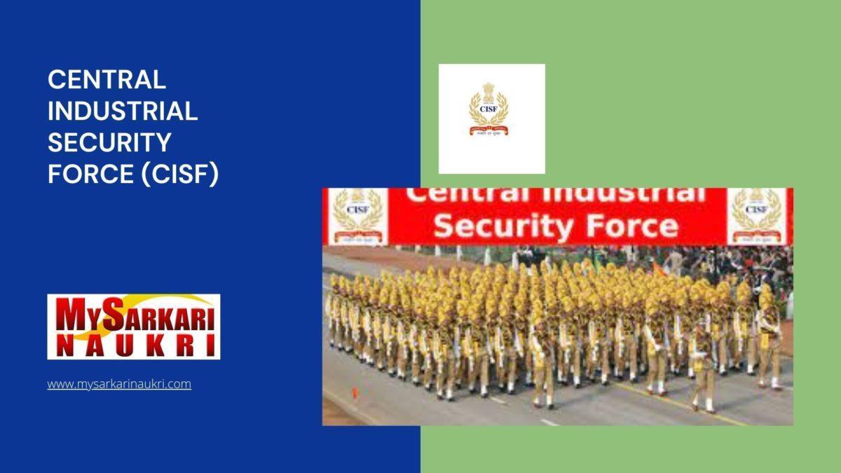 Central Industrial Security Force (CISF) Recruitment