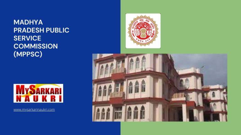 Madhya Pradesh Public Service Commission (MPPSC) Recruitment