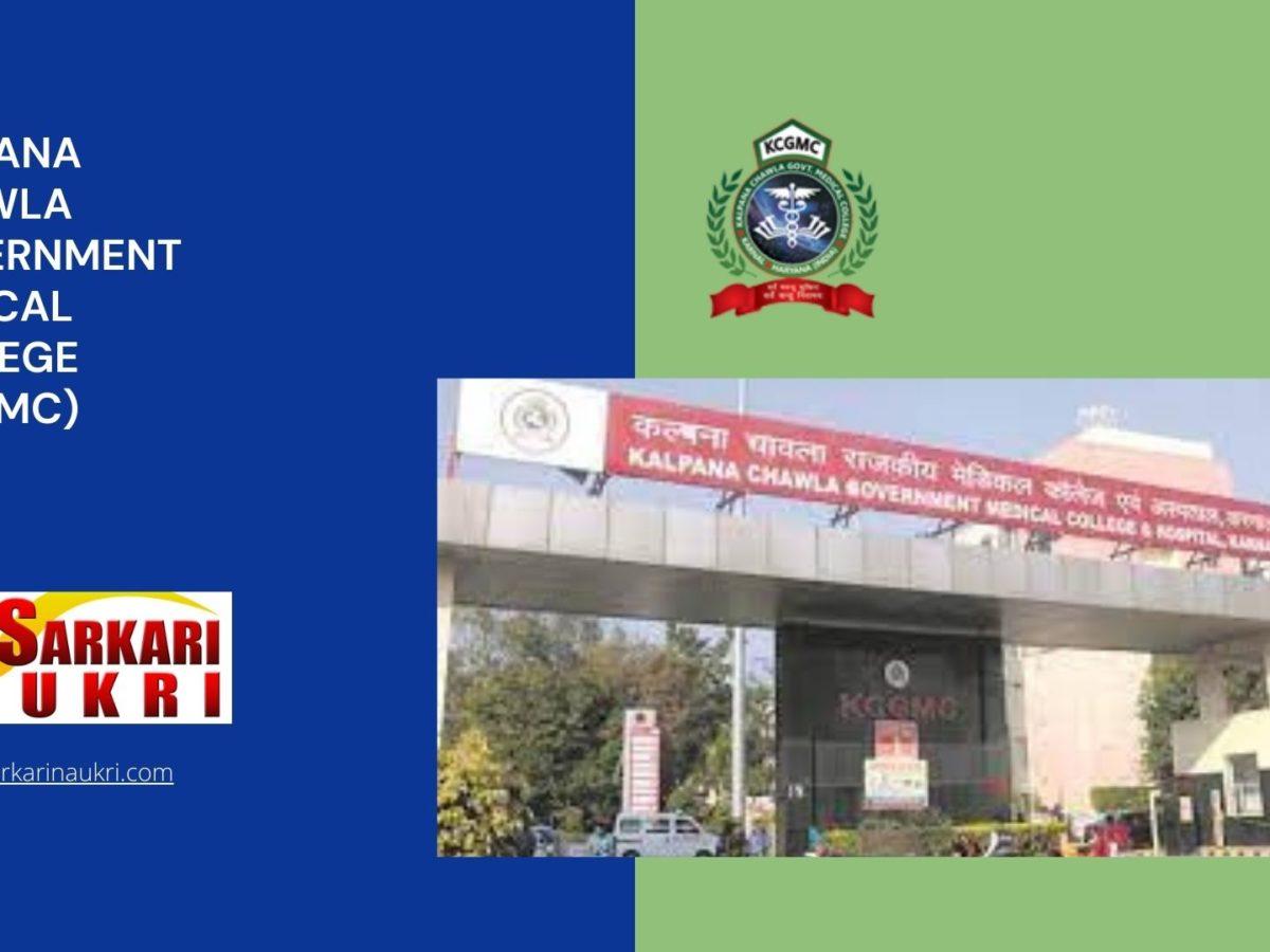 Kalpana Chawla Government Medical College (KCGMC) Recruitment