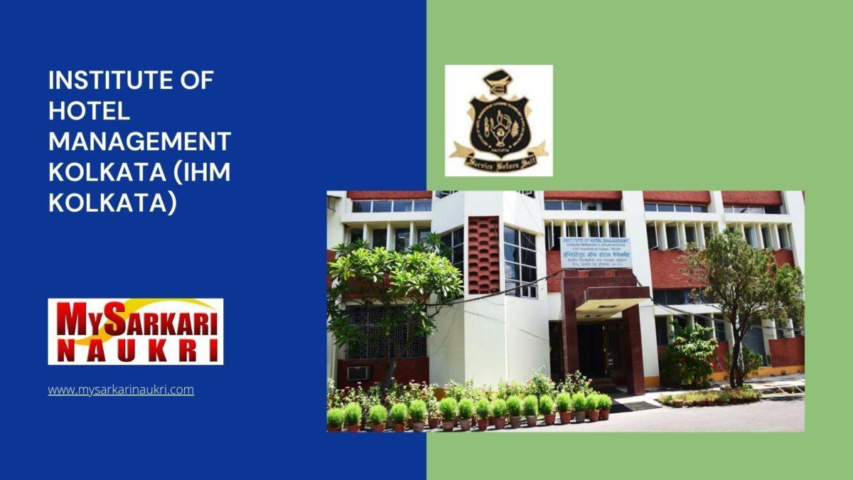 Institute of Hotel Management Kolkata (IHM Kolkata) Recruitment