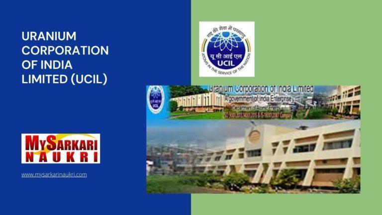 Uranium Corporation of India Limited (UCIL) Recruitment